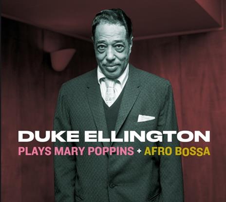 Plays Mary Poppins - Afro Bossa - CD Audio di Duke Ellington