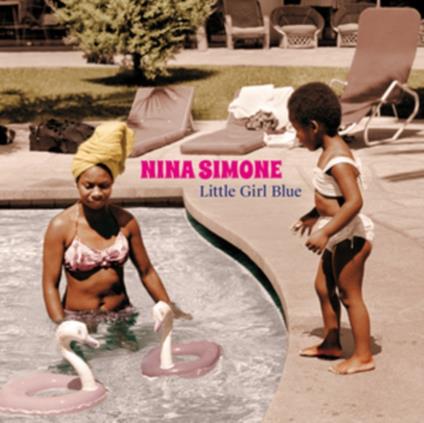 Little Girl Blue - CD Audio di Nina Simone