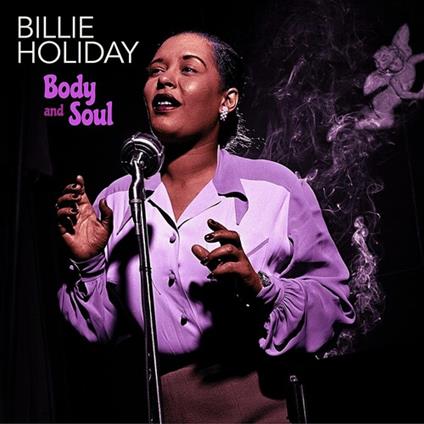 Body And Soul - Vinile LP di Billie Holiday