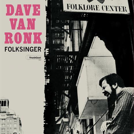 Folksinger - Vinile LP di Dave Van Ronk