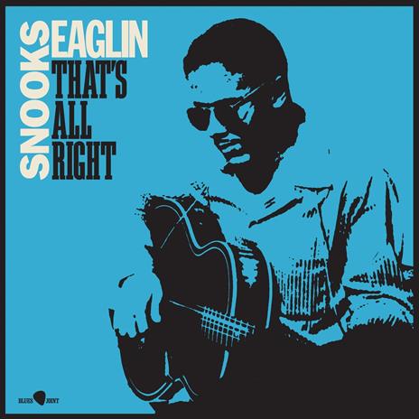 That's All Right - Vinile LP di Eaglin Snooks