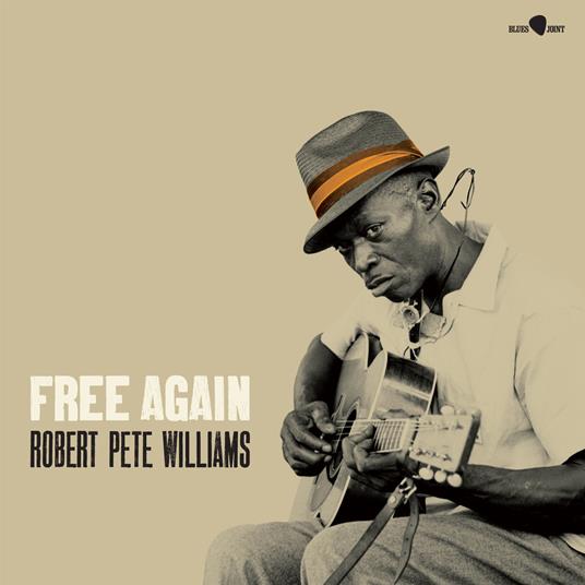 Free Again - Vinile LP di Robert Pete Williams