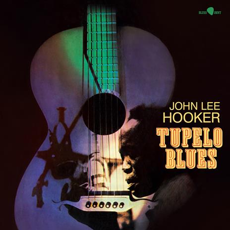 Tupelo Blues - Vinile LP di John Lee Hooker