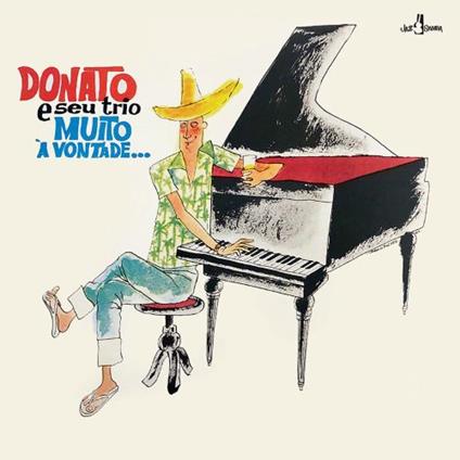 Muito A Vontade - Vinile LP di Joao Donato