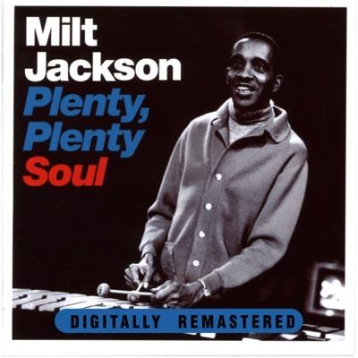 Plenty, Plenty Soul - Vinile LP di Milt Jackson