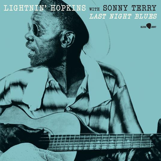 Last Night Blues - Vinile LP di Lightnin' Hopkins,Sonny Terry
