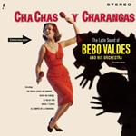Cha Chas y Charangas