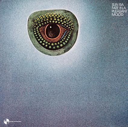 Fate In A Pleasant Mood - Vinile LP di Sun Ra