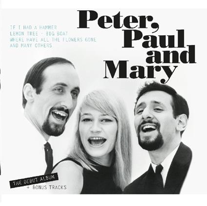 Peter, Paul And Mary - Vinile LP di Peter Paul & Mary