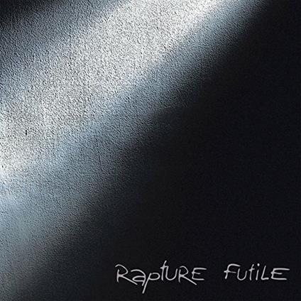 Futile - CD Audio di Rapture