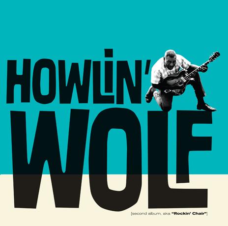 Howlin' - CD Audio di Howlin' Wolf
