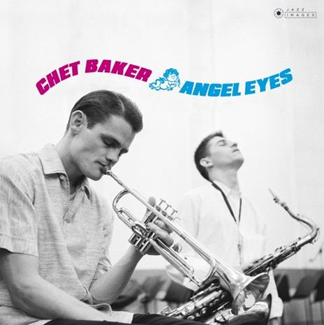 Angel Eyes (180 gr.) - Vinile LP di Chet Baker