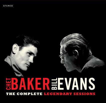 The Complete Legendary Sessions - CD Audio di Chet Baker,Bill Evans