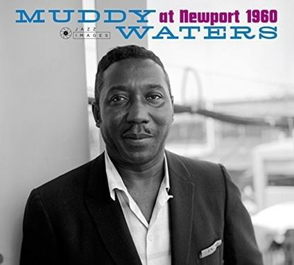 At Newport 1960 - CD Audio di Muddy Waters