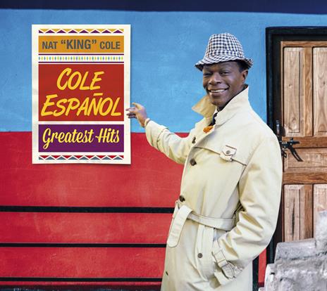 Cole en espanol. Greatest Hits - CD Audio di Nat King Cole