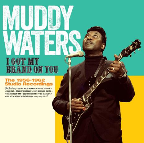 I Got My Brand on You - CD Audio di Muddy Waters