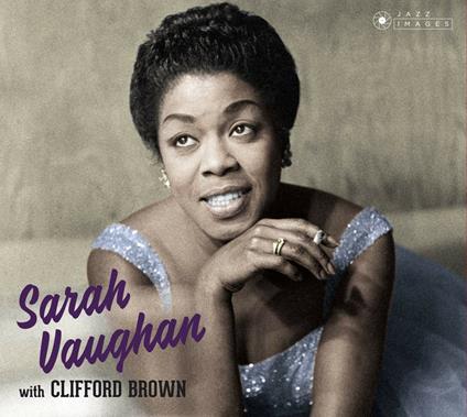 Sarah Vaughan with Clifford Brown (with Bonus Tracks) - CD Audio di Clifford Brown,Sarah Vaughan