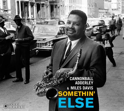 Somethin' Else (with Bonus Tracks) - CD Audio di Julian Cannonball Adderley