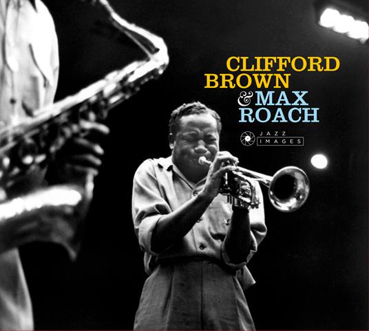Clifford Brown & Max Roach (with Bonus Tracks) - CD Audio di Clifford Brown,Max Roach
