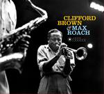 Clifford Brown & Max Roach (with Bonus Tracks)