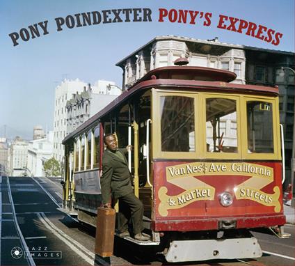 Pony's Express (Digipack) - CD Audio di Pony Poindexter