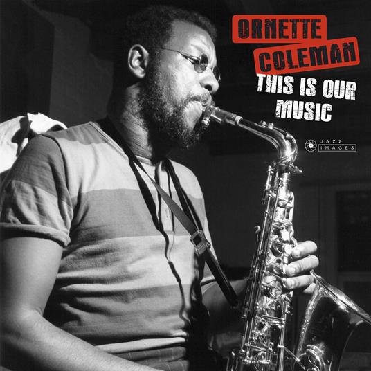This Is Our Music (Gatefold Sleeve) - Vinile LP di Ornette Coleman