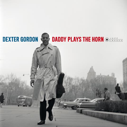 Daddy Plays the Horn (Gatefold Sleeve) - Vinile LP di Dexter Gordon