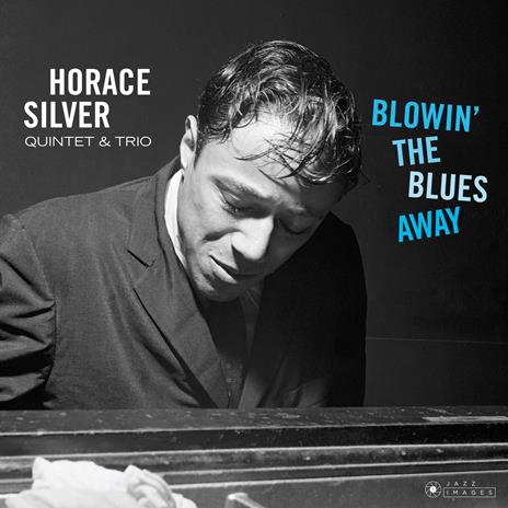 Blowin' the Blues Away (180 gr.) - Vinile LP di Horace Silver