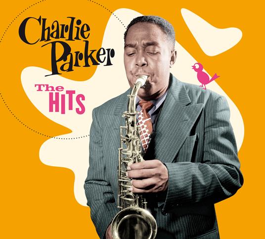 The Hits (70 Tracks Edition) - CD Audio di Charlie Parker