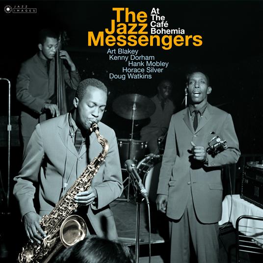 The Jazz Messengers at Café Bohemia - Vinile LP di Art Blakey & the Jazz Messengers