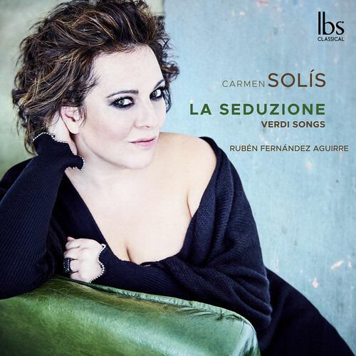 La Seduzione. Verdi Songs - CD Audio di Giuseppe Verdi,Carmen Solis