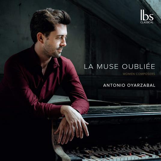 Antonio Oyarzabal: La Muse Oubliee - CD Audio