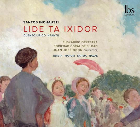 Santos Inchausti - Lide Ta Ixidor - Children's Lyrical Tale - CD Audio
