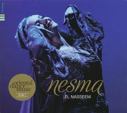 El Nasseem. Oriental Dance Music vol.3 - CD Audio di Nesma