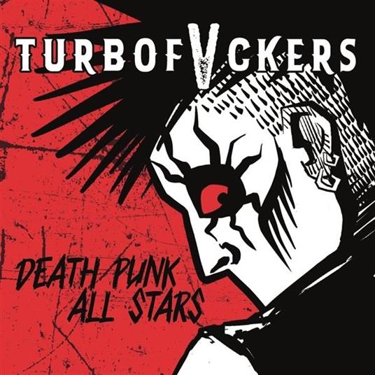 Death Punk All Stars - Vinile LP di Turbofvckers
