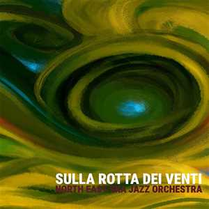 CD Sulla Rotta Dei Venti North East Ska Jazz