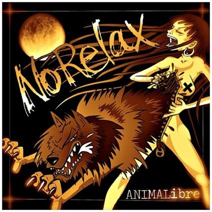 Animalibre - CD Audio di No Relax