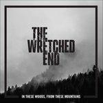 In These Woods, From.. - Vinile LP di Wretched End