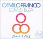 Loves Ibiza - CD Audio di Camilo Franco