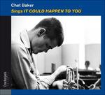 It Could Happen to You - CD Audio di Chet Baker