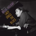 Lady Sings the Blues (Limited Edition) - Vinile LP di Billie Holiday