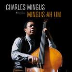 Ah um (Hq Limited Edition) - Vinile LP di Charles Mingus