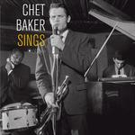 Sings (Hq Deluxe Edition) - Vinile LP di Chet Baker
