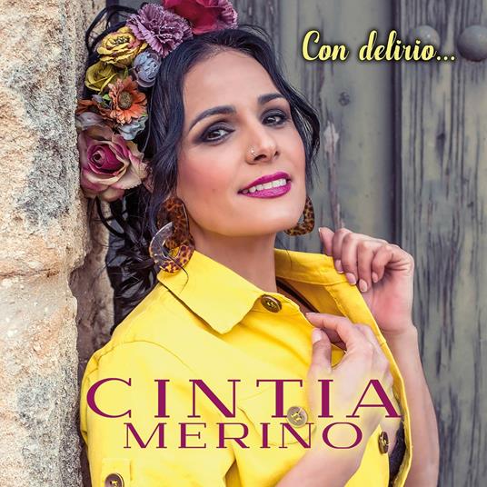 Con delirio - CD Audio di Cintia Merino