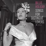 Songs for Distingue Lovers (180 gr.) - Vinile LP di Billie Holiday