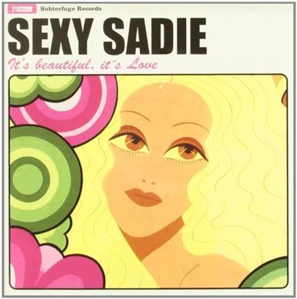 It's Beautiful it's Love - Vinile LP di Sexy Sadie