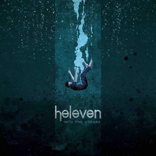 Into The Oceans - CD Audio di Heleven