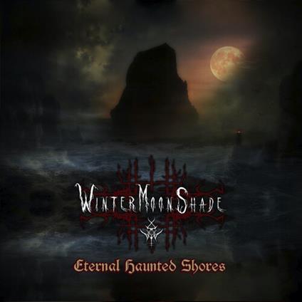 Eternal Haunted Shores - CD Audio di Wintermoonshade