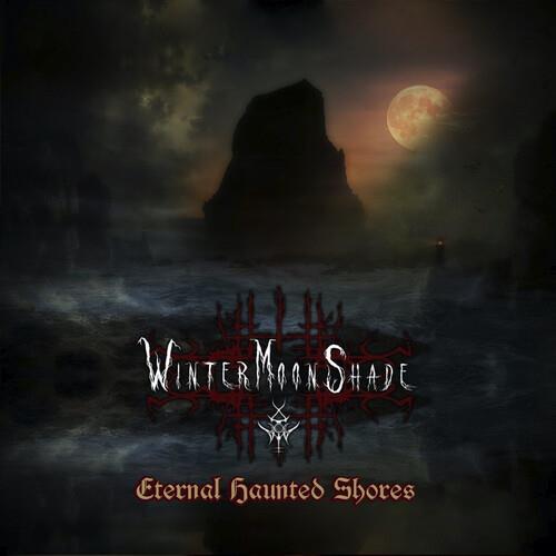 Eternal Haunted Shores - CD Audio di Wintermoonshade