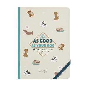 Cartoleria Quaderno Mr Wonderful Per Lovers - Notebook - Be As Good As Your Dog Thinks You Are Mr Wonderful